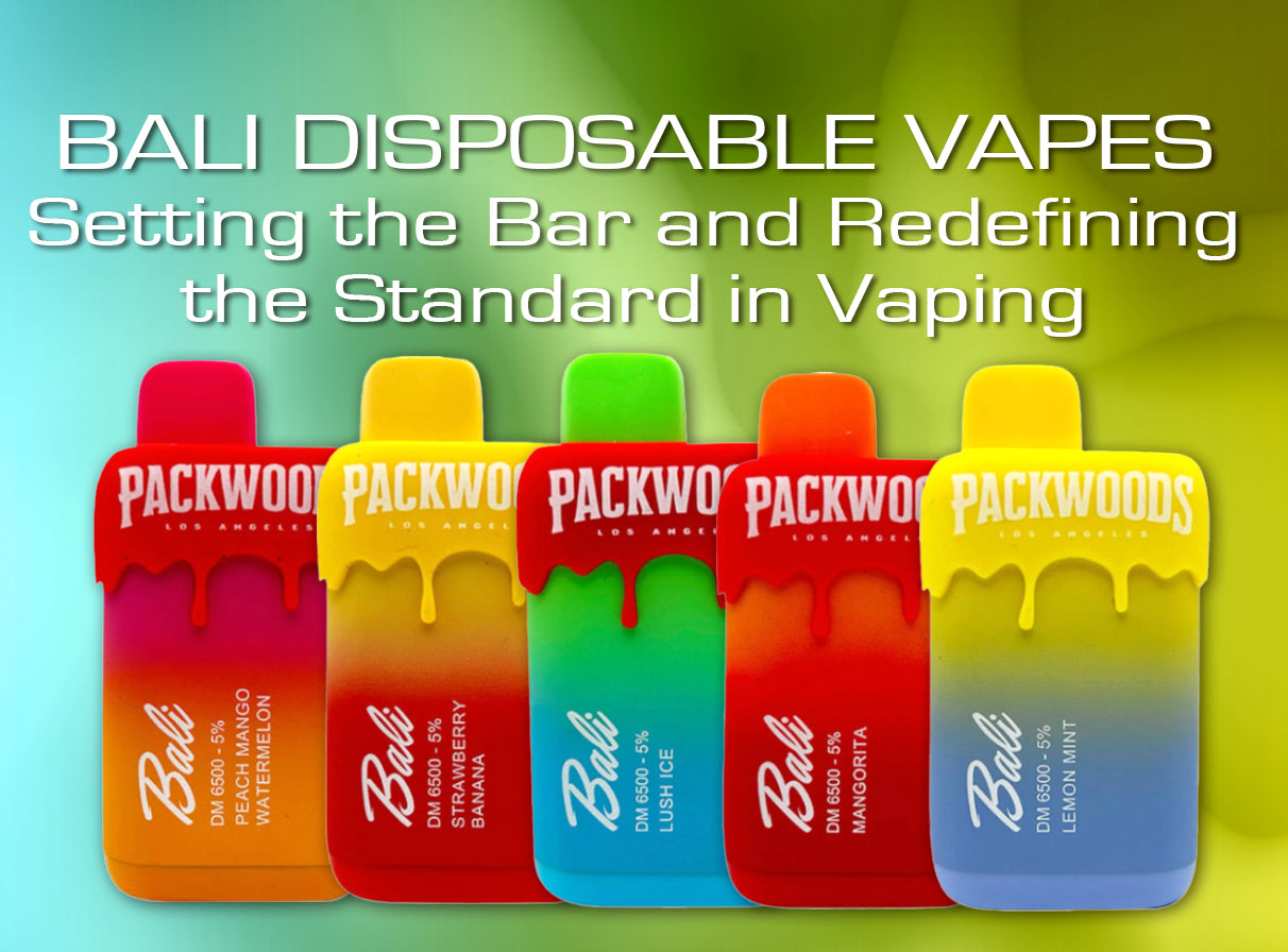 Bali Disposable Vapes Setting the Bar and Redefining the Standard in