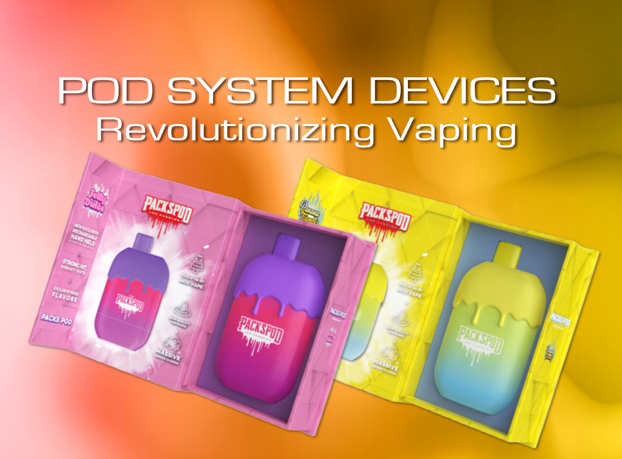 Pod System Devices Revolutionizing Vaping Smoke Direct Distro